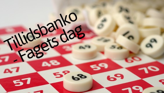 Tillidsbanko Fagets dag